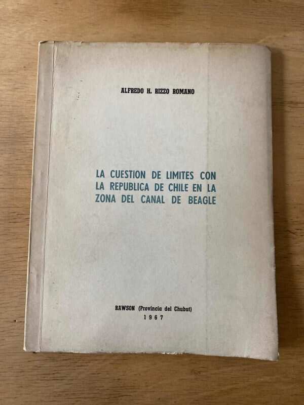 La Cuestion De Limites Con La Rep De Chile- Rizzo Romero (X3