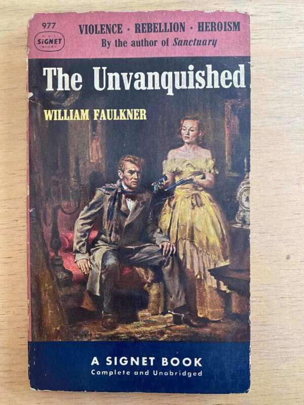 The Unvanquished - Faulkner, William (e1)