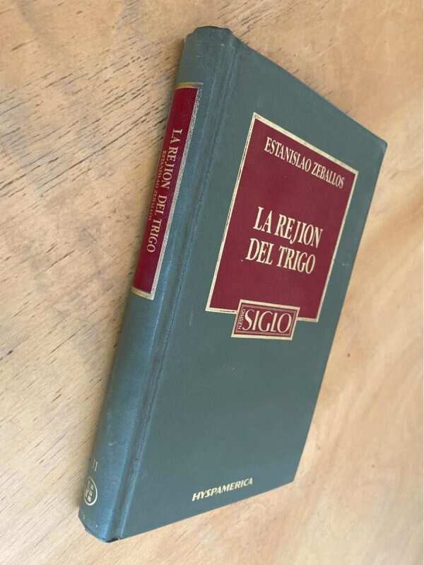 La Rejion Del Trigo - Zeballos, Estanislao (k6) - Image 4