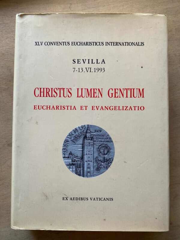 Christus Lumen Gentium Eucharistia Et Evangelizatio (C7)
