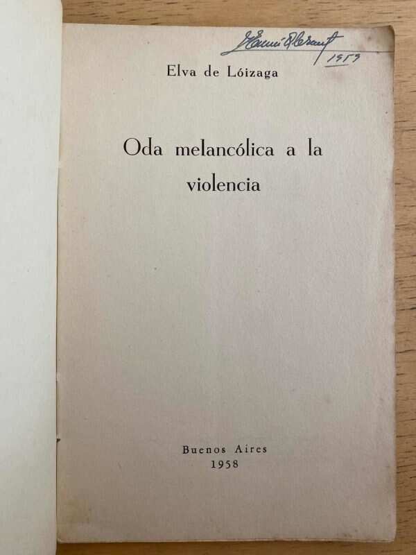 Oda Melancolica A La Violencia - De Loizaga, Elva (k2) - Image 2