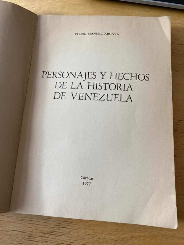 Personajes Y Hechos De La Historia De Venezuela -arcaya (b6) - Image 2