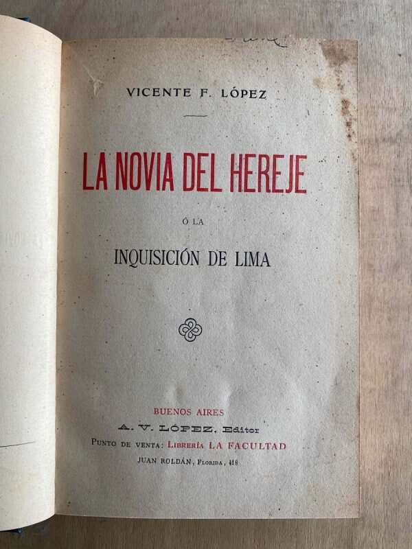 La Novia Del Hereje O La Inquisicion De Lima - Lopez (a5)