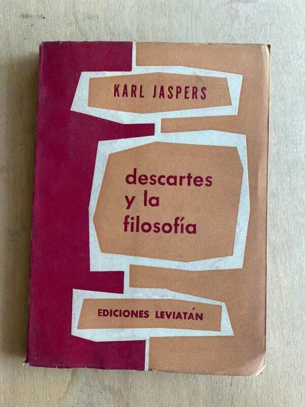 Descartes Y La Filosofia - Jaspers, Karl (p3)