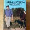 De La Montura Al Pulpito, Los Caminos De Mi Vida - Held (b6)