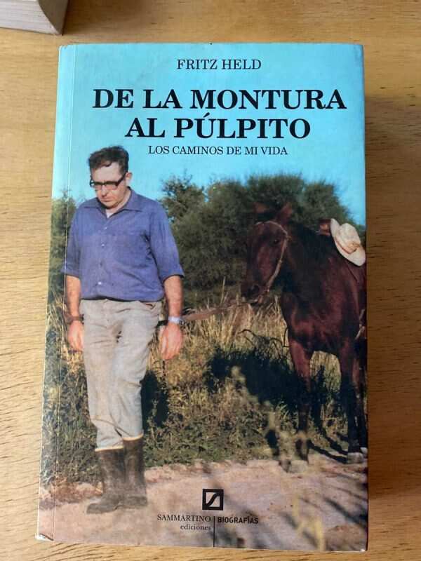 De La Montura Al Pulpito, Los Caminos De Mi Vida - Held (b6)