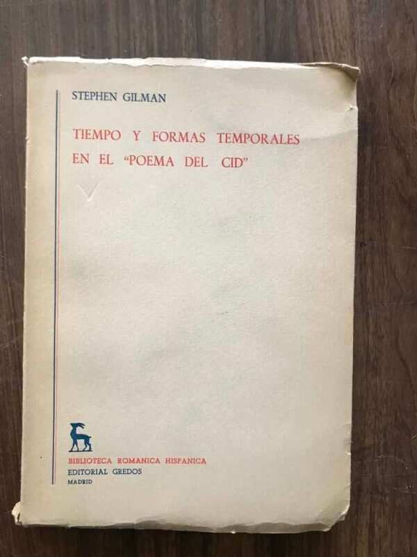 Tiempo Y Formas Temporales En El Poema Del Cid - Gilman (v4)