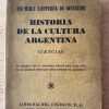 Historia De La Cultura Argentina - Zaefferer De Goy (v6)
