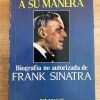 A Su Manera Biografia No Autorizada de Sinatra- Kelley (j2)