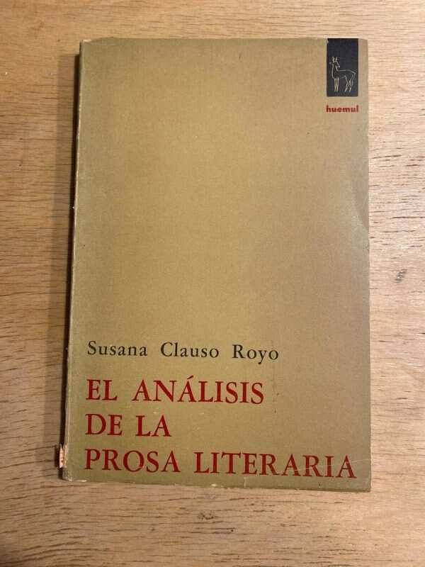 El Analisis De La Prosa Literaria - Clauso Royo, Susana (S3)