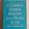 El Comercio Exterior Argentino En La Dec- de La Balze (i5)