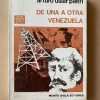 De Una A Otra Venezuela - Uslar Pietri, Arturo (A1)