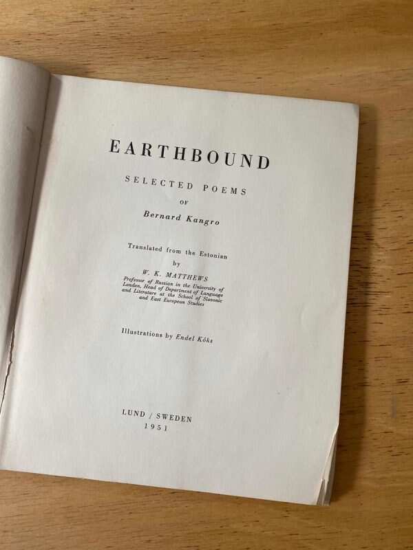 Earthbound, Selected Poems Of Bernard Kangro (C1) - Image 2