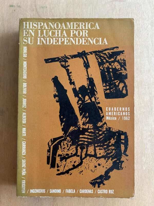 Hispanoamerica En Lucha Por Su Independencia - Bolívar (O6)