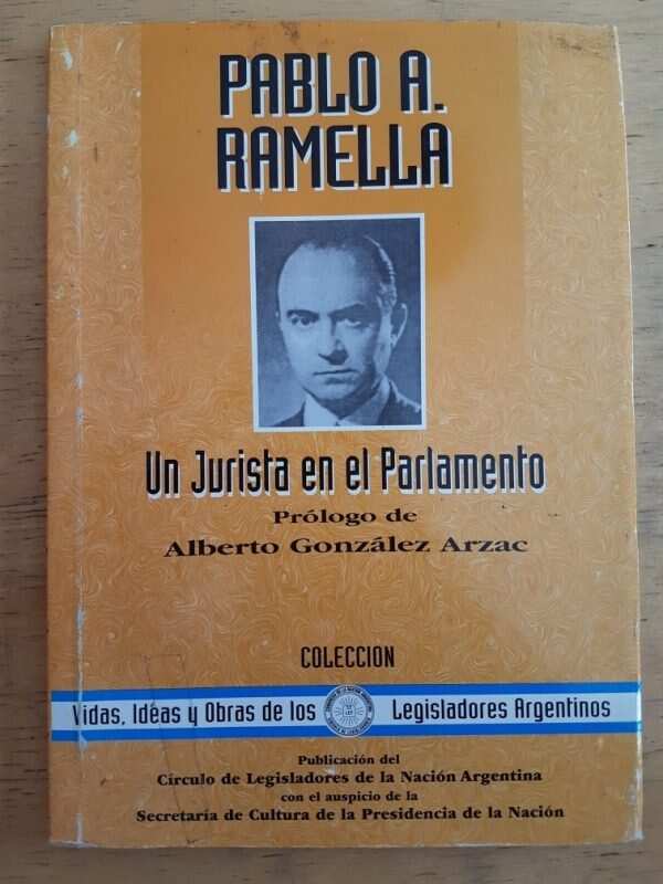 Un Jurista En El Parlamento - Ramella, Pablo (k3)