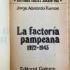 La Factoria Pampeana 1922-1943 - Ramos, Jorge Abelardo (j1) - Image 2