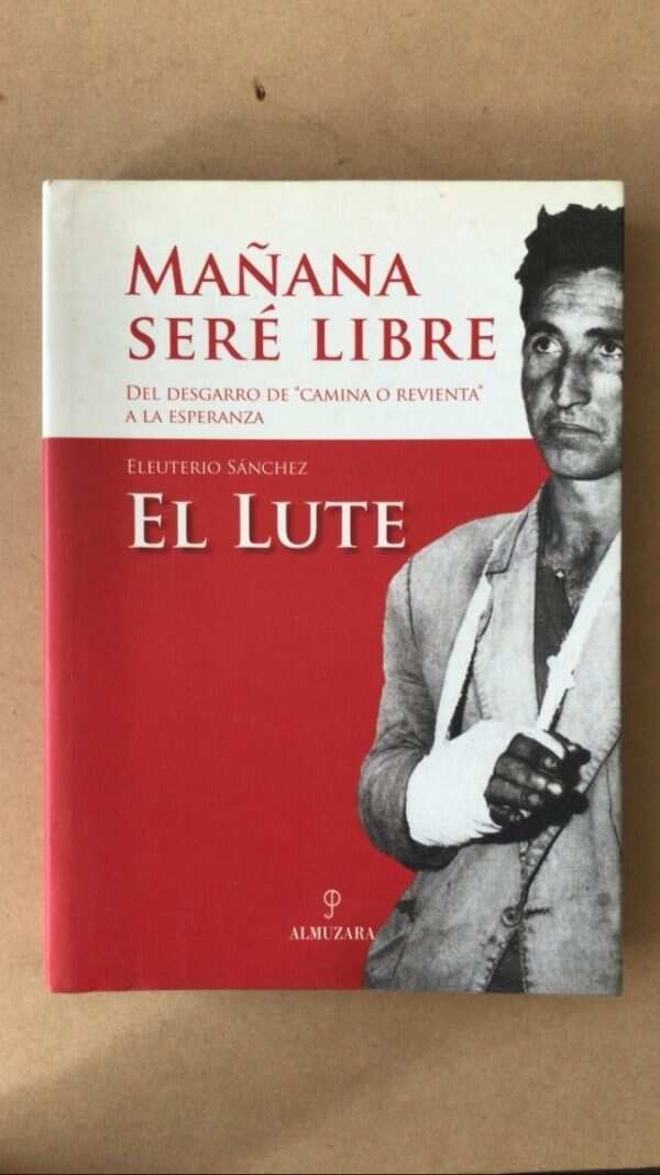 El Lute. Mañana Seré Libre - Eleuterio Sanchez (Z2)