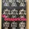 - La Desaparicion: Memoria, Arte Y Politica (f7)