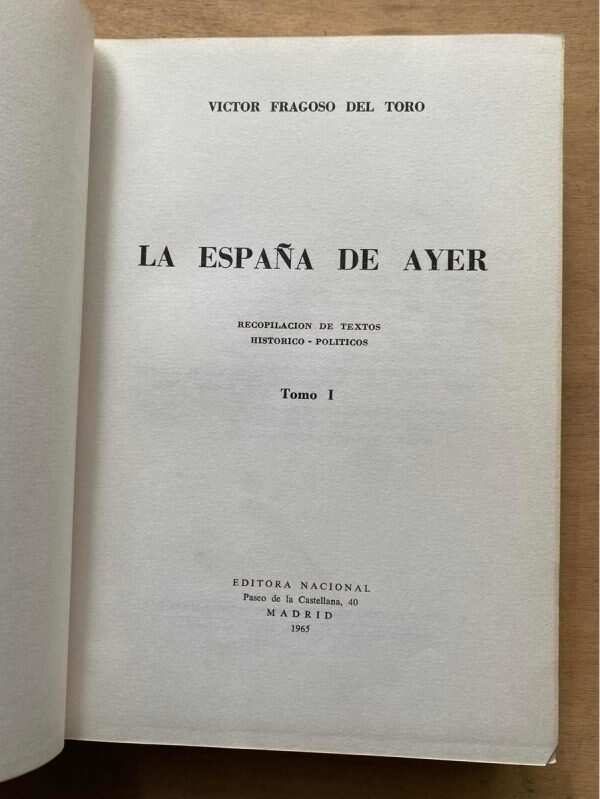 La España De Ayer. Recopilacion - Fragoso Del Toro (C6)
