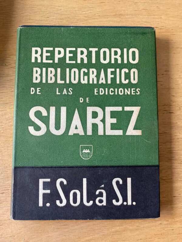 Repertorio Bibliografico D Las Ediciones D Suarez- Sola (y3)