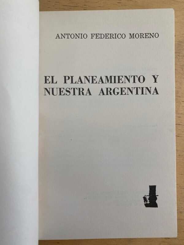 El Planeamiento Y Nuestra Argentina - Moreno (h1) - Image 2