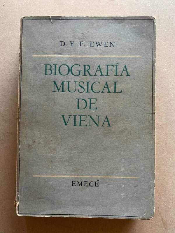 Biografia Musical De Viena - Ewen, (D6)