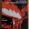 La Europa Del Mercado Comun - Drouin, Pierre (i3)