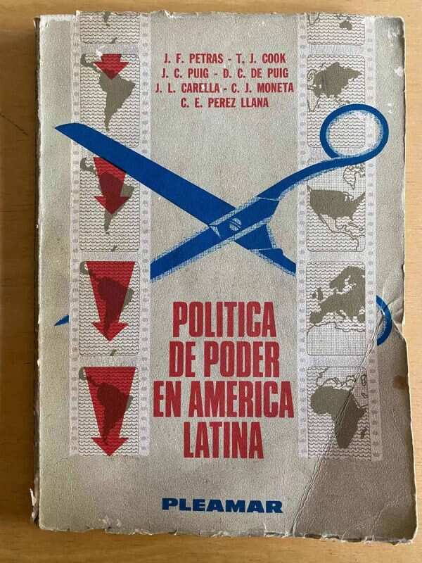 Politica De Poder En America Latina- Petras; Cook; Puig (j3)