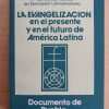 La Evangelizacion En El Presente Y En El Futuro De Amer (i1)