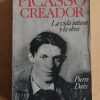 Picasso Creador. La Vida Intima Y La Obra- Daix, Pierre (M2)