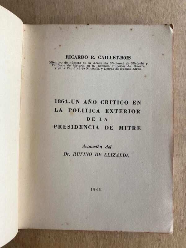 1864 Un Año Critico En La Politica Exterior- Caillet (p2)