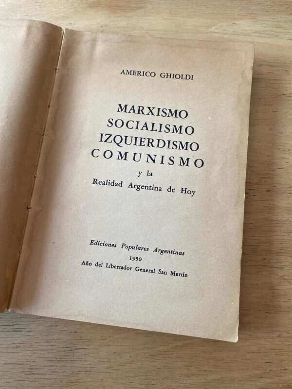 Marxismo, Socialismo, Izquierdismo, Comunismo- Ghioldi (u2) - Image 2
