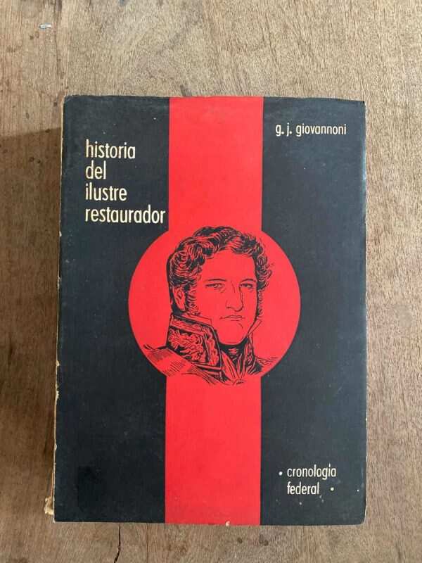 Historia Del Ilustre Restaurador - Giovannoni, G.j. (A3)