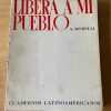 Libera A Mi Pueblo - Morelli, A. (t4)
