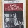 Carne Y Politica En La Argentina - Smith, Peter H. (R1)