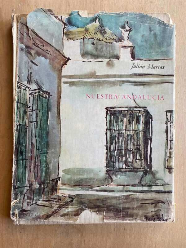 Nuestra Andalucia - Marias, Julian (X6)