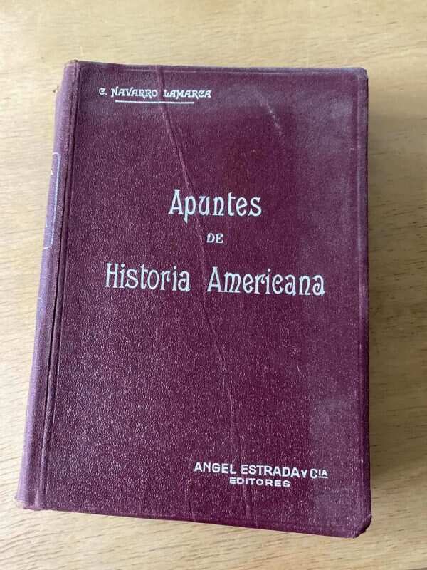 Apuntes De Historia Americana - Navarro Lamarca, E. (p4)