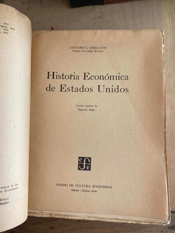 Historia Economica De Estados Unidos - Kirkland, Edward (Z0) - Image 2