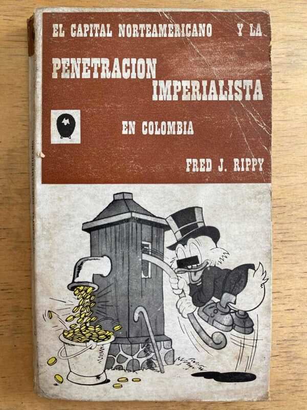 El Capital Norteamericano Y La Penetracion Imp - Rippy (h3)