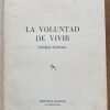 La Voluntad De Vivir - Blasco Ibañez. Vicente (c3)