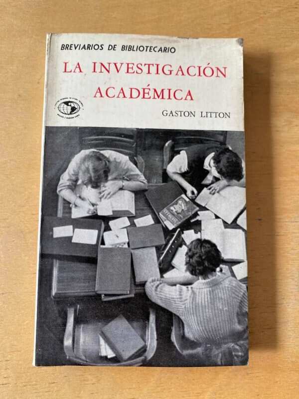 La Investigacion Academica - Litton, Gaston (c2)