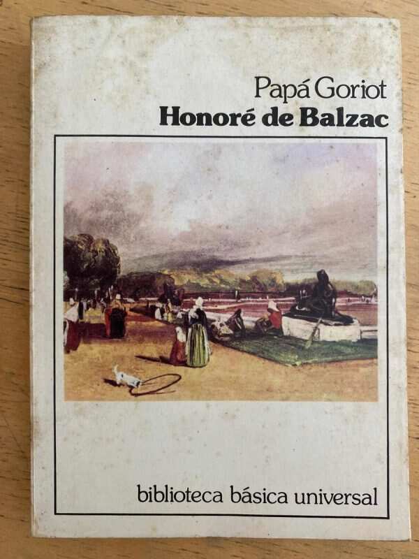 Papa Goriot - De Balzac, Honore (k4)