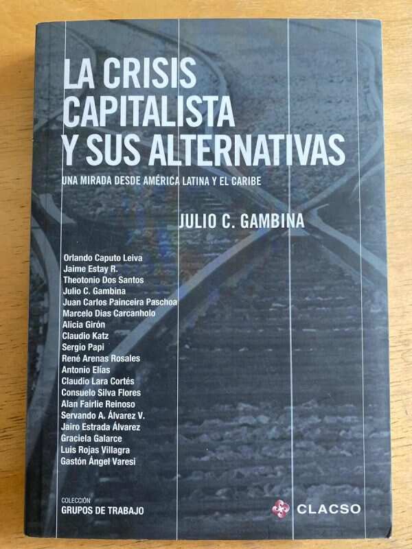 La Crisis Capitalista Y Sus Alternativas- Gambina (h2)