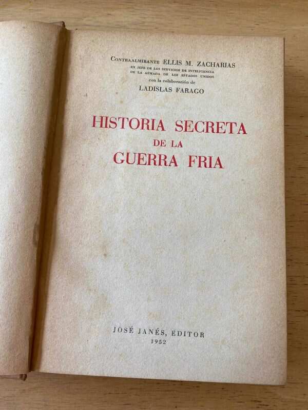 Historia Secreta De La Guerra Fria - Zacharias; Farago (t2) - Image 3