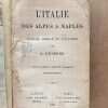 L`italie Des Alpes A Naples. Manuel Abrege Du- Baedeker (p4) - Image 2
