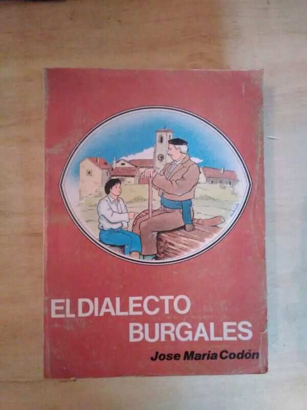 El Dialecto Burgales - Codon, Jose Maria (W1)