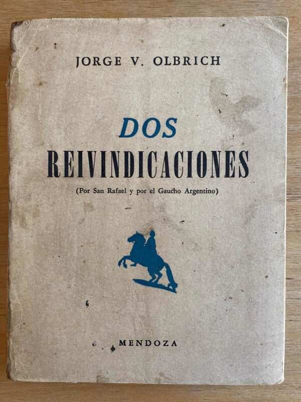 Dos Reivindicaciones (por San Rafael Y - Olbrich, Jorge (D1)