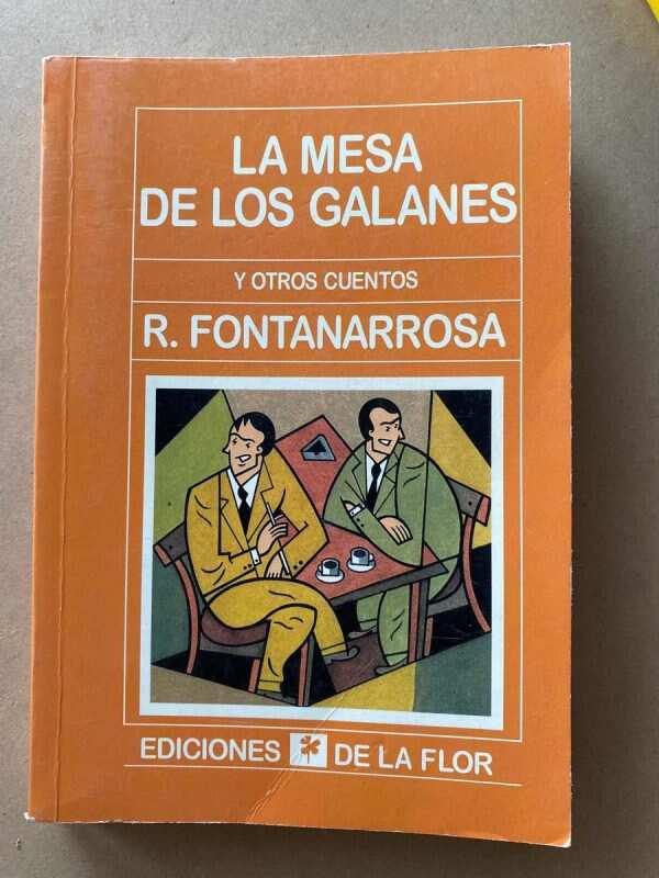 La Mesa De Los Galanes - Fontanarrosa, R. (a5)