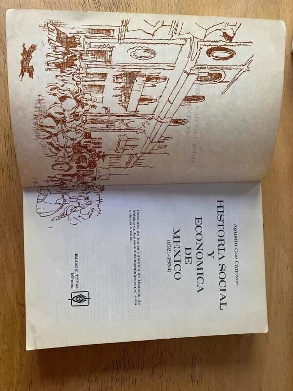Historia Social Y Economica De Mexico - Cue Canovas (b6) - Image 2