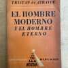 El Hombre Moderno Y El Hombre Eterno - De Athayde (g2)